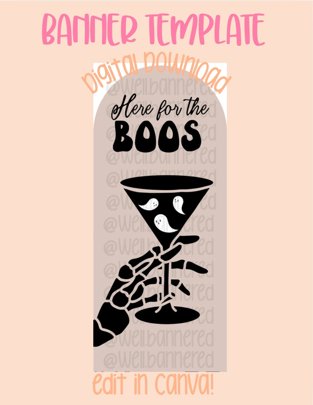 Digital download | Edit in Canva | Arched banner | Here for the boos Halloween template